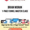 Brian Moran – 1-Page Funnel Master Class