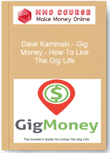 Dave Kaminski – Gig Money