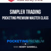 Simpler Trading – Pocketing Premium Master Class