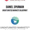 Daniel Spurman – Unsaturated Markets Blueprint