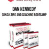 Dan Kennedy – Consulting and Coaching Bootcamp