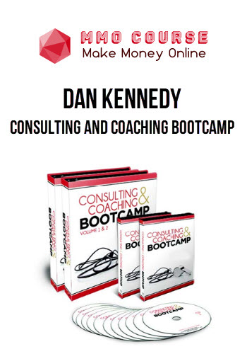 Dan Kennedy – Consulting and Coaching Bootcamp