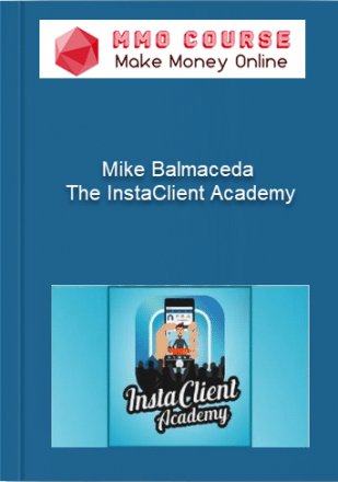 Mike Balmaceda – The InstaClient Academy