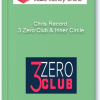 Chris Record – 3 Zero Club Inner Circle