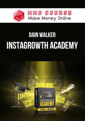 Dain Walker – Instagrowth Academy