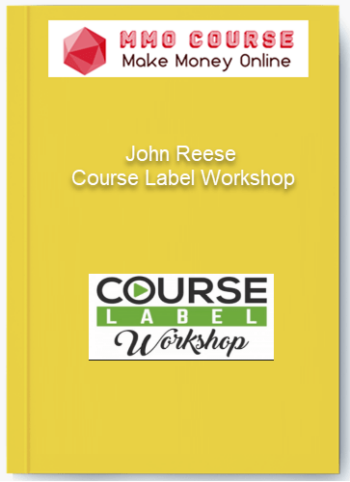 John Reese – Course Label Workshop