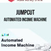 Jumpcut – Automated Income Machine