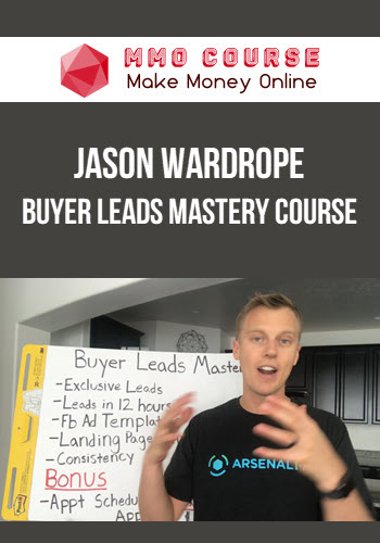 Jason Wardrope – Buyer Leads Mastery Course