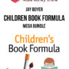 Jay Boyer – Children Book Formula: Mega Bundle