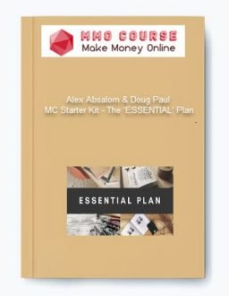 Alex Absalom & Doug Paul – MC Starter Kit – The ‘ESSENTIAL’ Plan