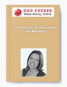 ConversionXL & Jessica Best – Email Marketing