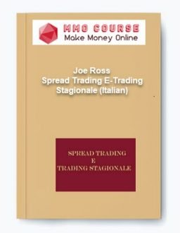 Joe Ross – Spread Trading E-Trading Stagionale (Italian)