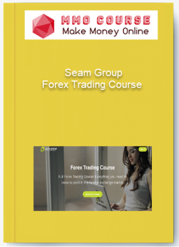 Seam Group – Forex Trading Course