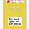 William Siler – Fuzzy Expert Systems Fuzzy Reasoning
