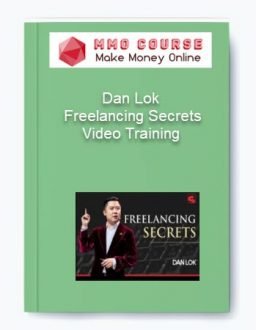 Dan Lok – Freelancing Secrets Video Training
