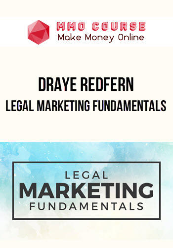 Draye Redfern – Legal Marketing Fundamentals