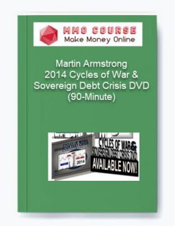Martin Armstrong – 2014 Cycles of War & Sovereign Debt Crisis DVD (90-Minute)