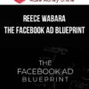Reece Wabara – The Facebook Ad BluePrint