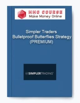 Simpler Traders – Bulletproof Butterflies Strategy (PREMIUM)