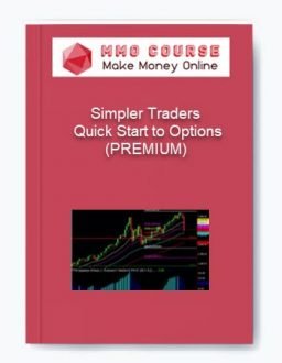 Simpler Traders – Quick Start to Options (PREMIUM)