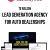 Te Nelson – Lead Generation Agency for Auto Dealerships