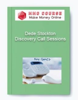 Dede Stockton – Discovery Call Sessions