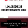 Lukas Resheske – Freelance Copywriting Course