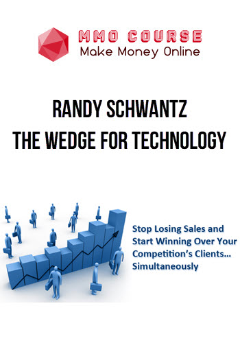 Randy Schwantz – The Wedge for Technology