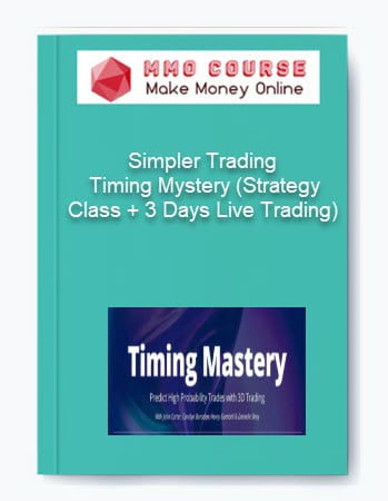 Simpler Trading — Timing Mystery (Strategy Class + 3 Days Live Trading)