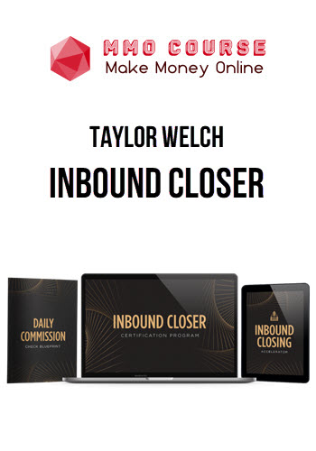 Taylor Welch – Inbound Closer