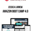 Jessica Larrew – Amazon Boot Camp 4.0