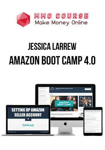 Jessica Larrew – Amazon Boot Camp 4.0