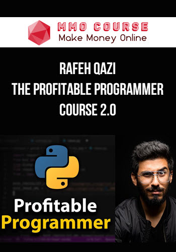 Rafeh Qazi – The Profitable Programmer Course 2.0