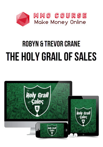 Robyn & Trevor Crane – The Holy Grail Of Sales