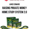 Lance Edward – Raising Private Money Home Study System 2.0