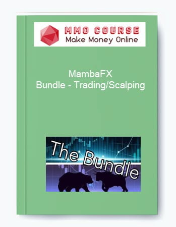 MambaFX – Day Trading Scalping Bundle