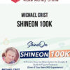 Michael Crist – ShineOn 100K