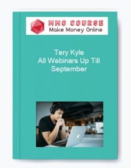 Tery Kyle – All Webinars Up Till September