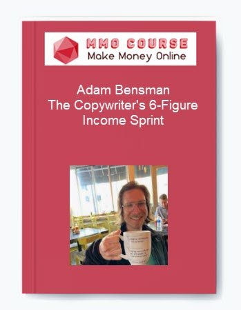 Adam Bensman – The Copywriter's 6-Figure Income Sprint