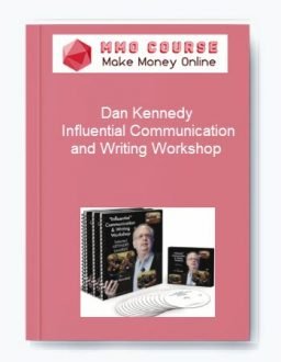 Dan Kennedy – Influential Communication and Writing Workshop