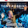 Anthony Robbins – Unleash the Power Within