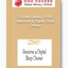 Dvorah Lansky M.Ed . – Become a Digital Shop Owner