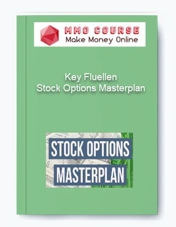 Key Fluellen – Stock Options Masterplan