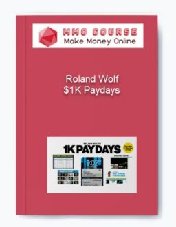 Roland Wolf – $1K Paydays