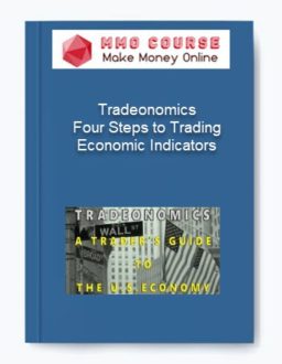 Tradeonomics – Four Steps to Trading Economic Indicators