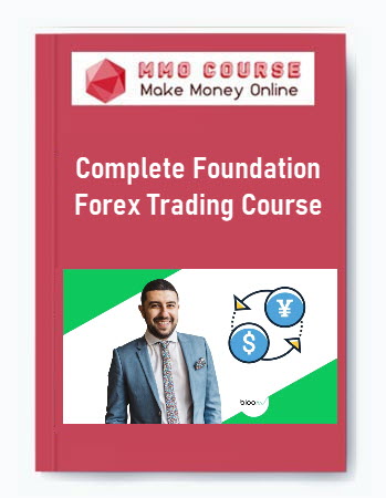 Complete Foundation Forex Trading Course