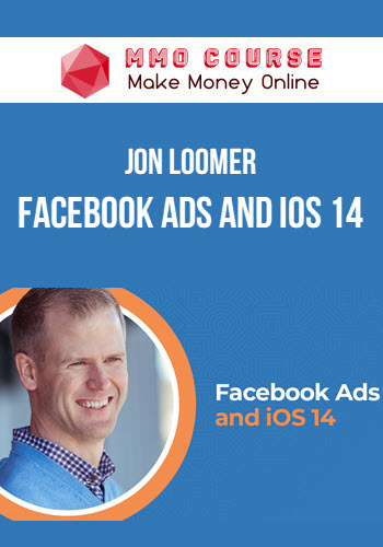 Jon Loomer – Facebook Ads And iOS 14