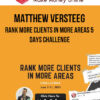 Matthew Versteeg – Rank More Clients in More Areas 5 Days Challenge