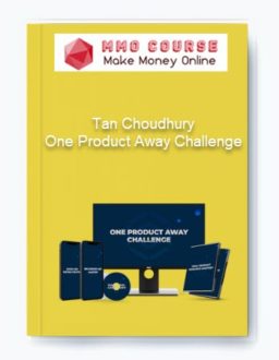 Tan Choudhury - One Product Away Challenge