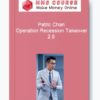 Patric Chan Operation Recession Takeover 2.0